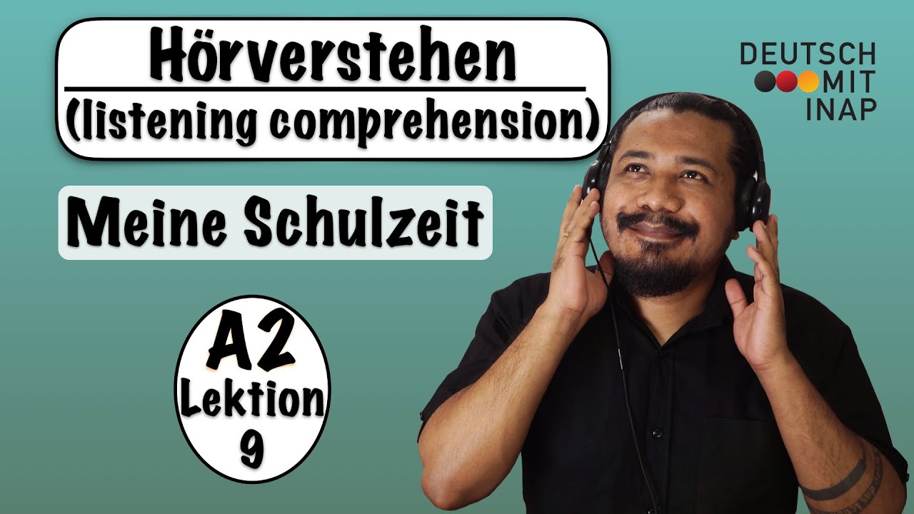 A2- Lektion 9 | Deutsch lernen durch Hören | Hörübung |Thema: Schule und Schulzeit | Meine Schulzeit