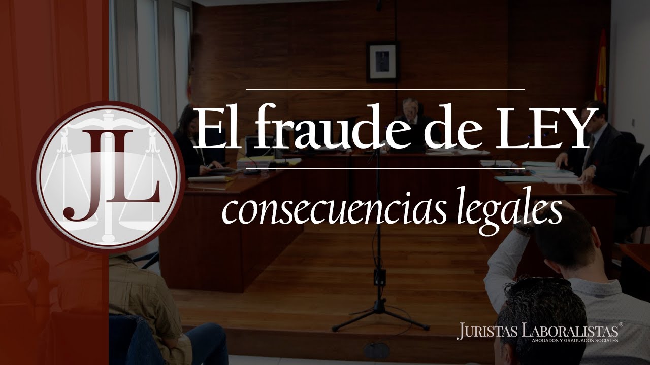 Contrato en FRAUDE DE LEY &iquest;Qu&eacute; es?