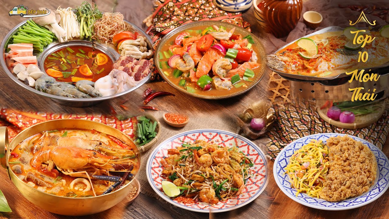 TOP 10 Món Ăn Thái Lan ngon và dễ làm
