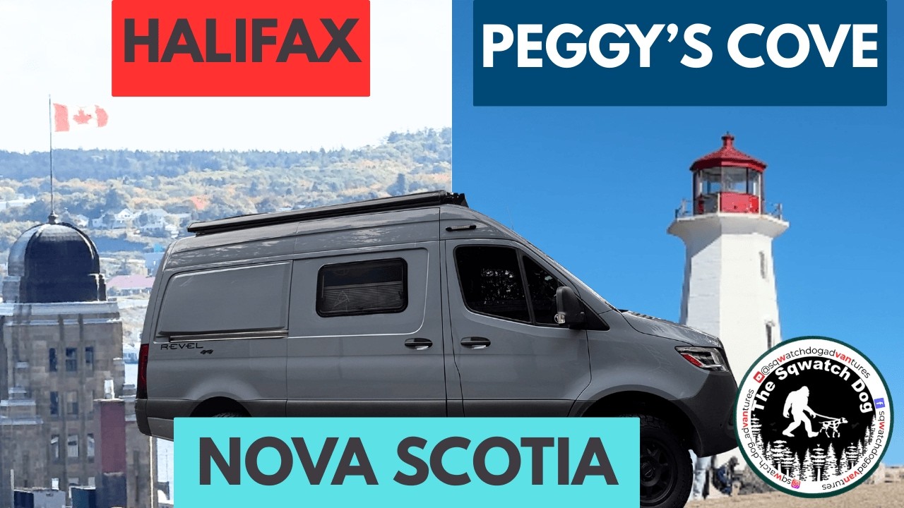 Halifax Nova Scotia Van Life | Peggy’s Cove & Must See Attractions