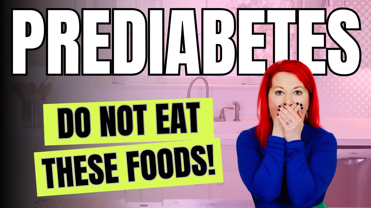 The WORST Foods for Prediabetes & Diabetes | These Foods INCREASE Your Blood Sugar Levels