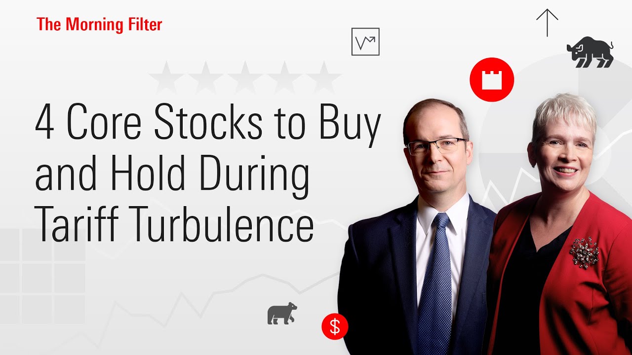 4 Core Stocks to Buy and Hold During Tariff Turbulence I April 14, 2025