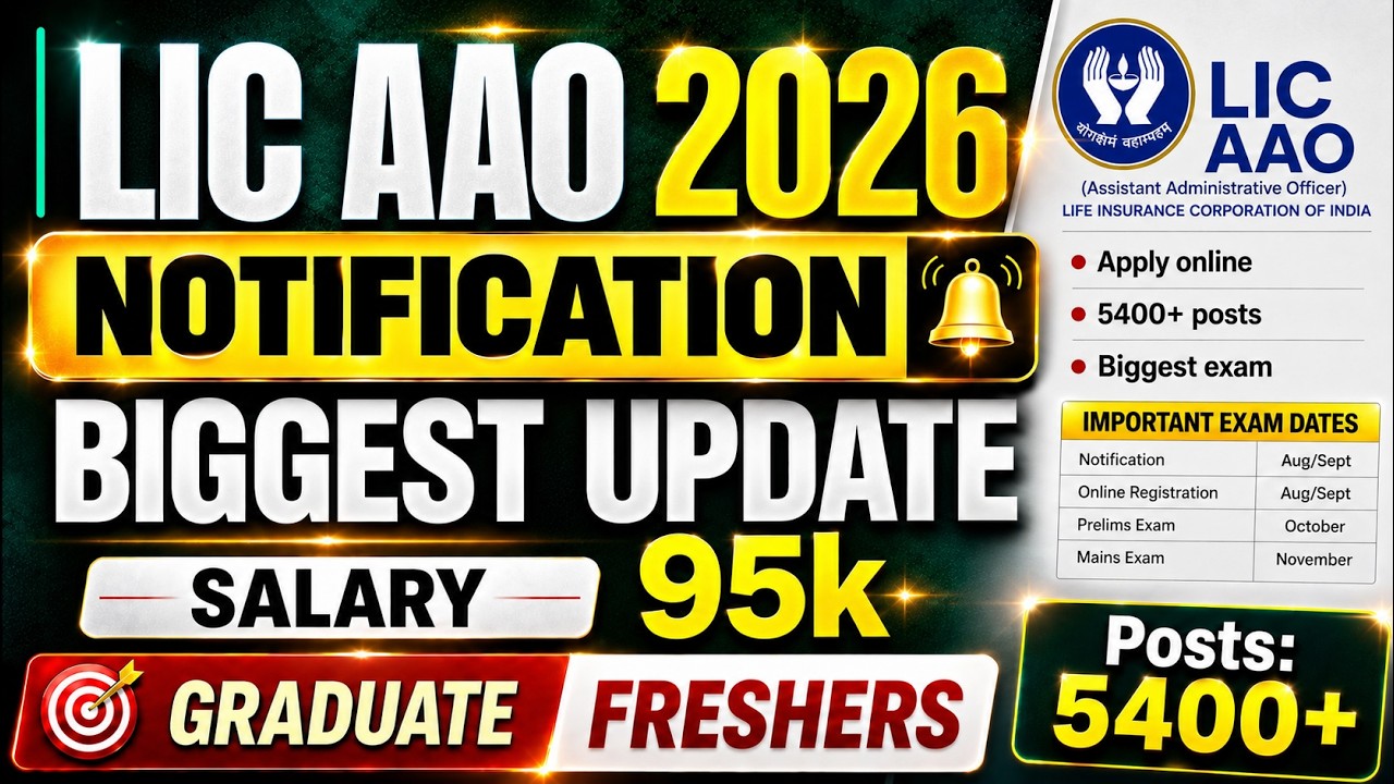 🚨LIC AAO Notification 2026 | Biggest Update 😱 95k Salary | Permanent Govt Job | Freshers Graduate