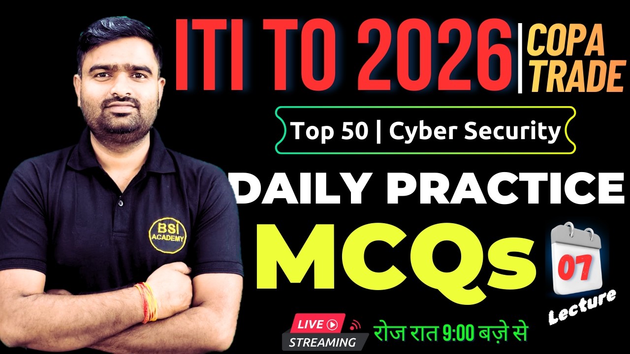 Pracice MCQs on Cyber Security for ITI TO 2026 | ITI TO 2026 Daily Practice MCQs 07 | ITI TO COPA