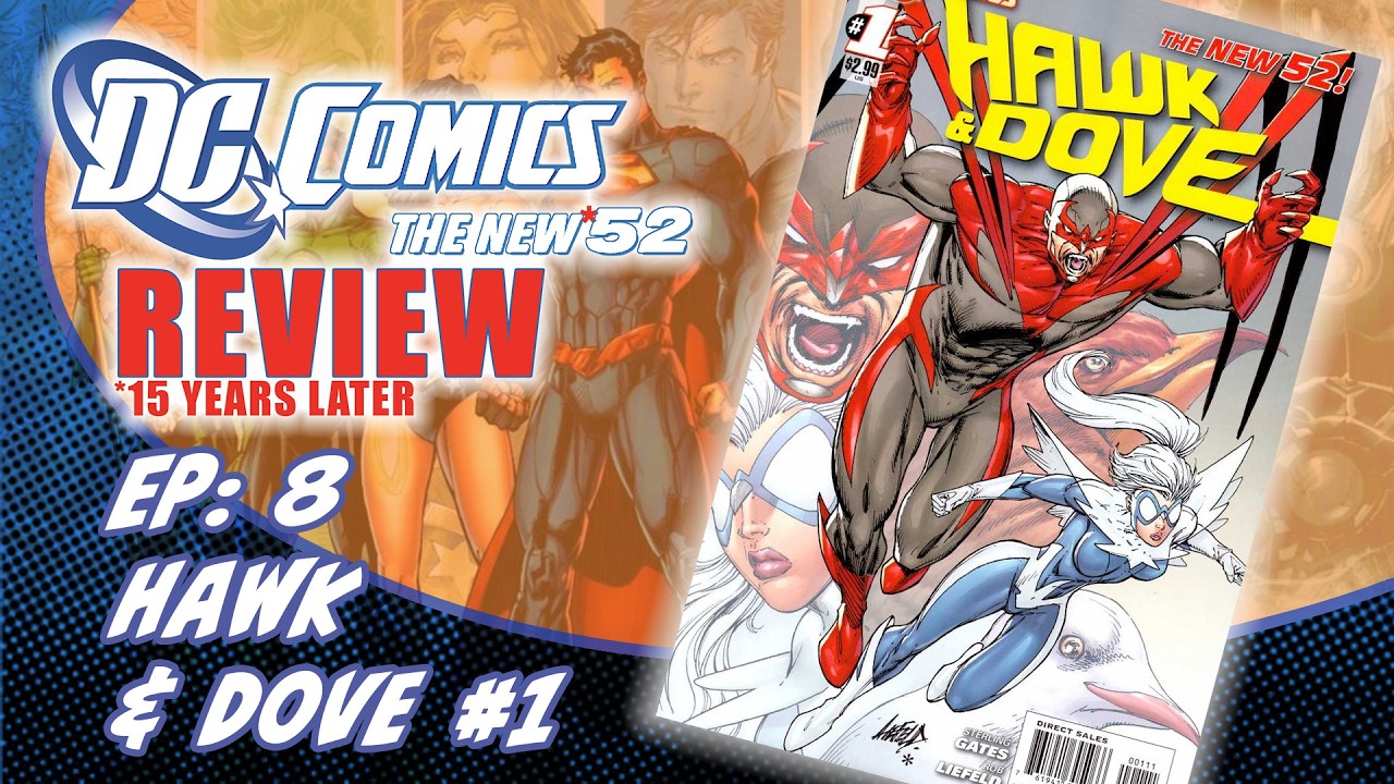 Обзор DC Comics The New 52: Эпизод 8 &mdash; Hawk and Dove №1
