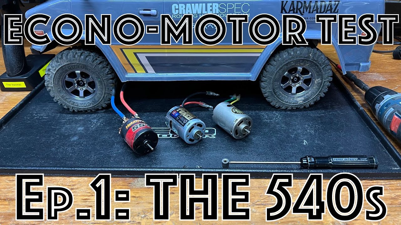 Crawler Canyon Presents, The Econo-Motor Hunt, Episode 1: cheap brushed 540s
