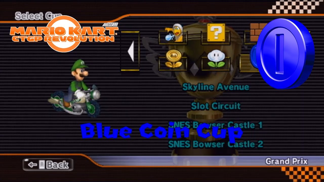 Mario Kart Wii CTGP #44 Blue Coin Cup