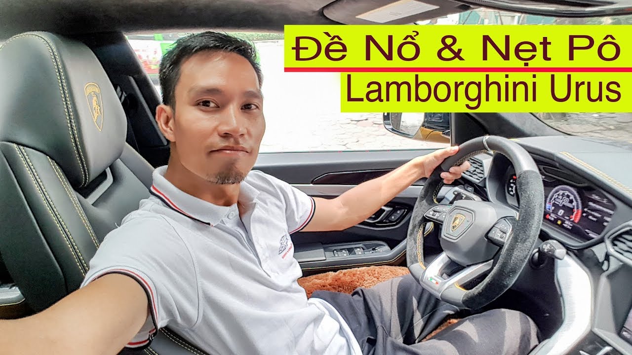 Johnny ĐỀ NỔ v&agrave; NẸT P&Ocirc; Lamborghini Urus hơn 20 tỷ tại H&agrave; Nội xem ph&ecirc; như thế n&agrave;o