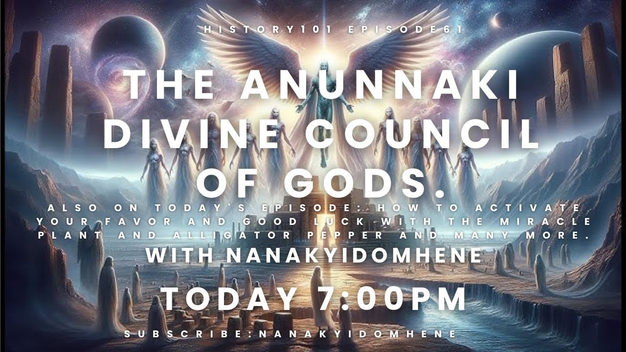 THE ANUNNAKI DEVINE COUNCIL OF GODS
