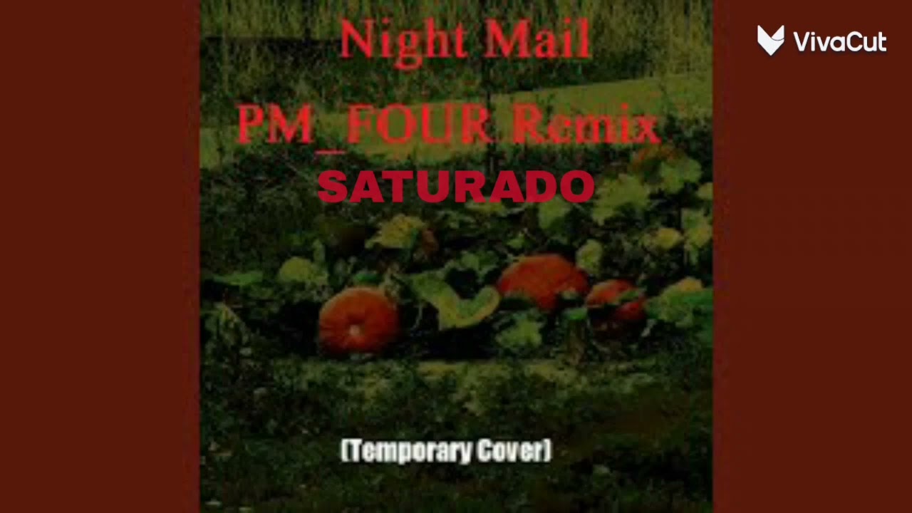PM_FOUR NIGHT MAIL SATURADO