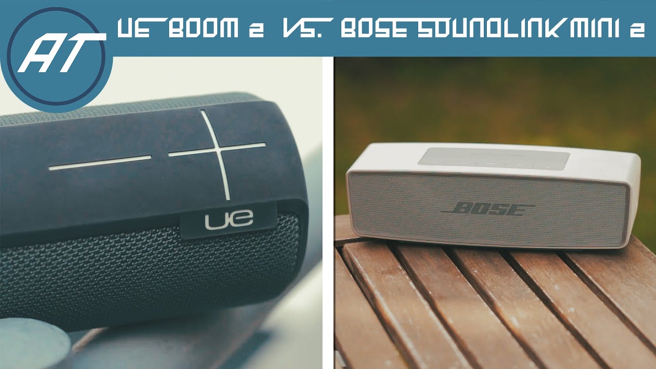 Vergleich der besten Bluetooth Boxen? UE Boom 2 VS. BOSE Soundlink Mini 2 - Awesome Tech