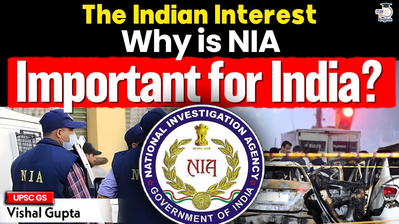 NIA: India&rsquo;s Backbone Against Terror? Role in Internal Security Explained! | StudyIQ IAS English