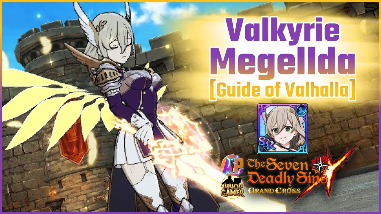 Valkyrie Megellda [Guide to Valhalla] - Skills and Animations (The Seven Deadly Sins: Grand Cross)
