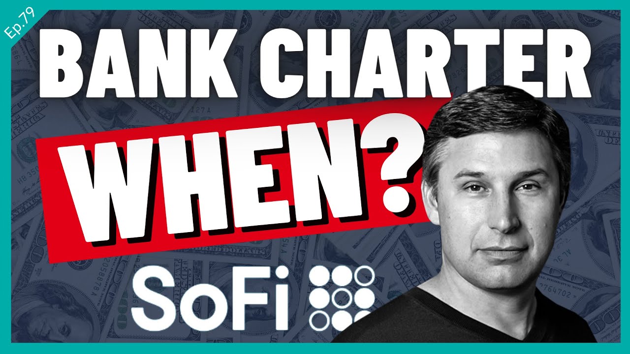 The Timeline to SoFi's Bank Charter Approval