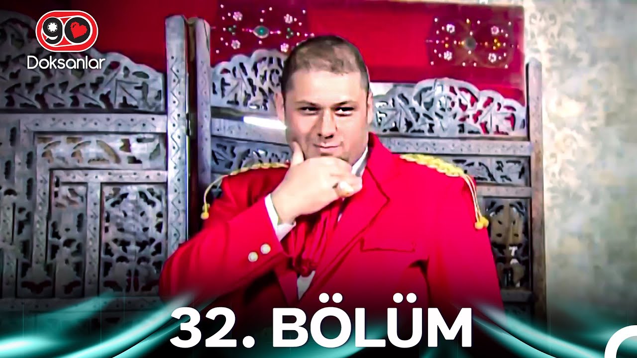 Doksanlar 32.Bölüm