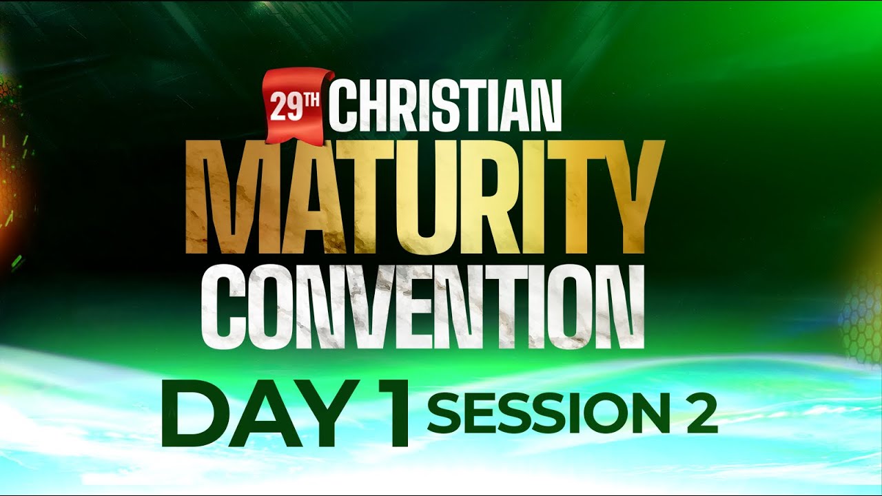 BISHIOP MATTHEW MONDE ||DAY 1 |SESSION  2|| MATURITY CONVENTION 2025