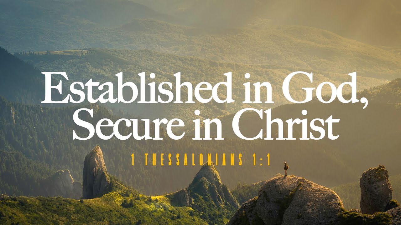Established in God, Secure in Christ | Morning Service | Cruciform Life Church
