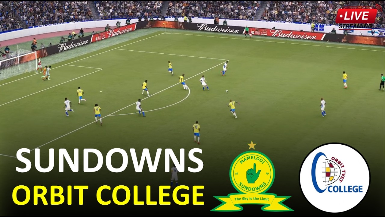 🔴Sundowns vs Orbit College Live I PSL 2026 Season Full Match Live Streaming I Video Game Simulation