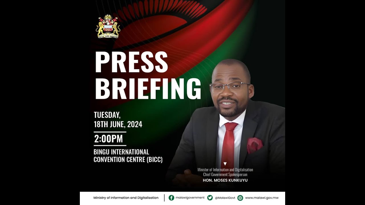 PRESS BRIEFING BY MINISTER OF INFORMATION  - HON. MOSES KUNKUYU