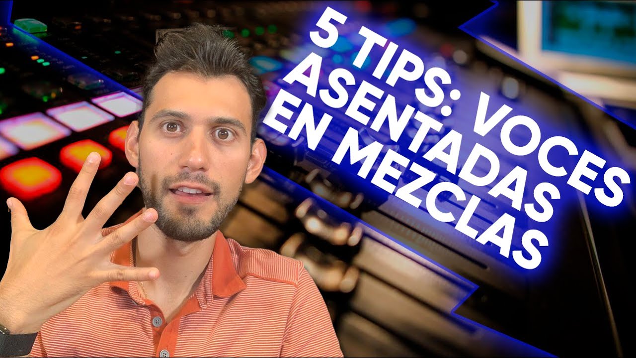 5 Tips: VOCES BALANCEADAS en tus mezclas