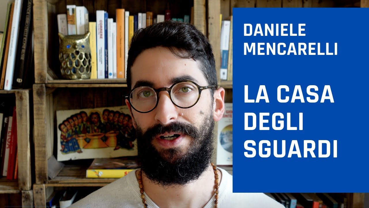 Daniele Mencarelli LA CASA DEGLI SGUARDI - Come la sofferenza dei bambini può cambiare la vita