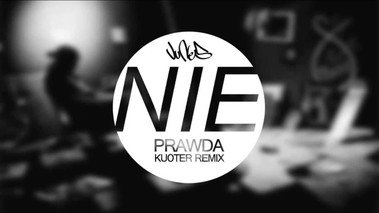 Junes - Nie-prawda (Kuoter remix) (