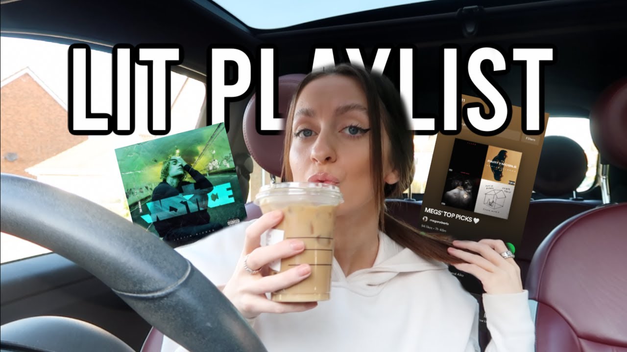 DRIVE WITH ME | MY CURRENT LIT PLAYLIST 2021
