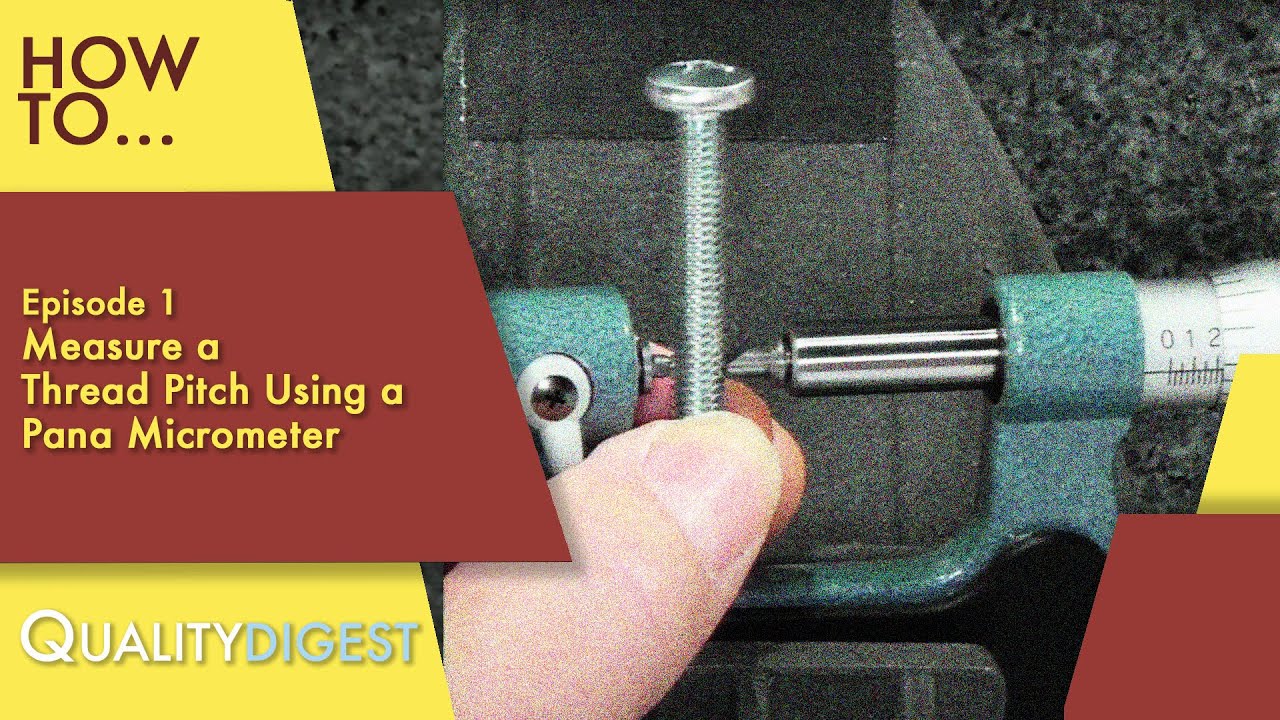 How To Ep01: Measure a Thread Pitch Using a Pana Micrometer #metrology #micrometer