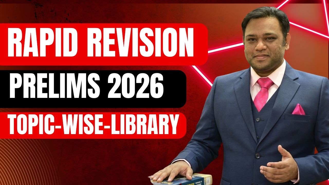 UPSC Civil Services Prelims 2026 Exam | Structured Revision