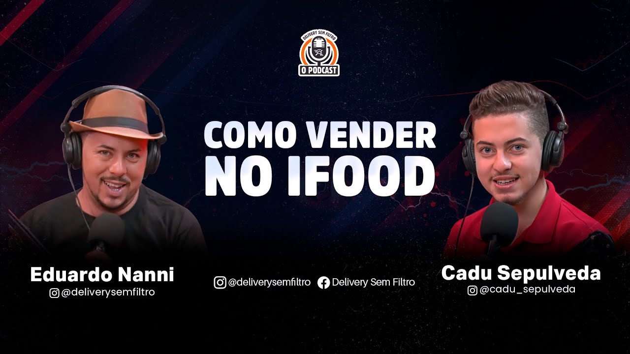 Como vender no iFood | Eduardo Nanni | DSF O Podcast Ep #043