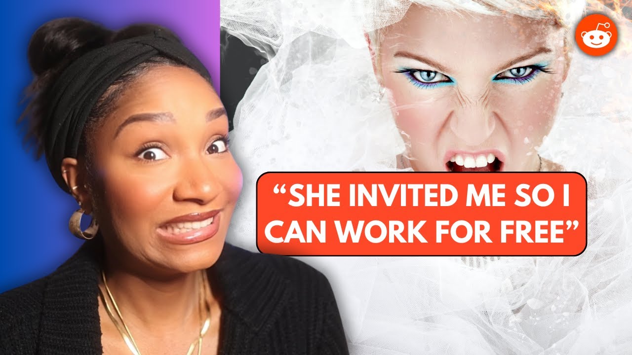 Bridezilla Wants Me To Work For Free REDDIT REACTION
