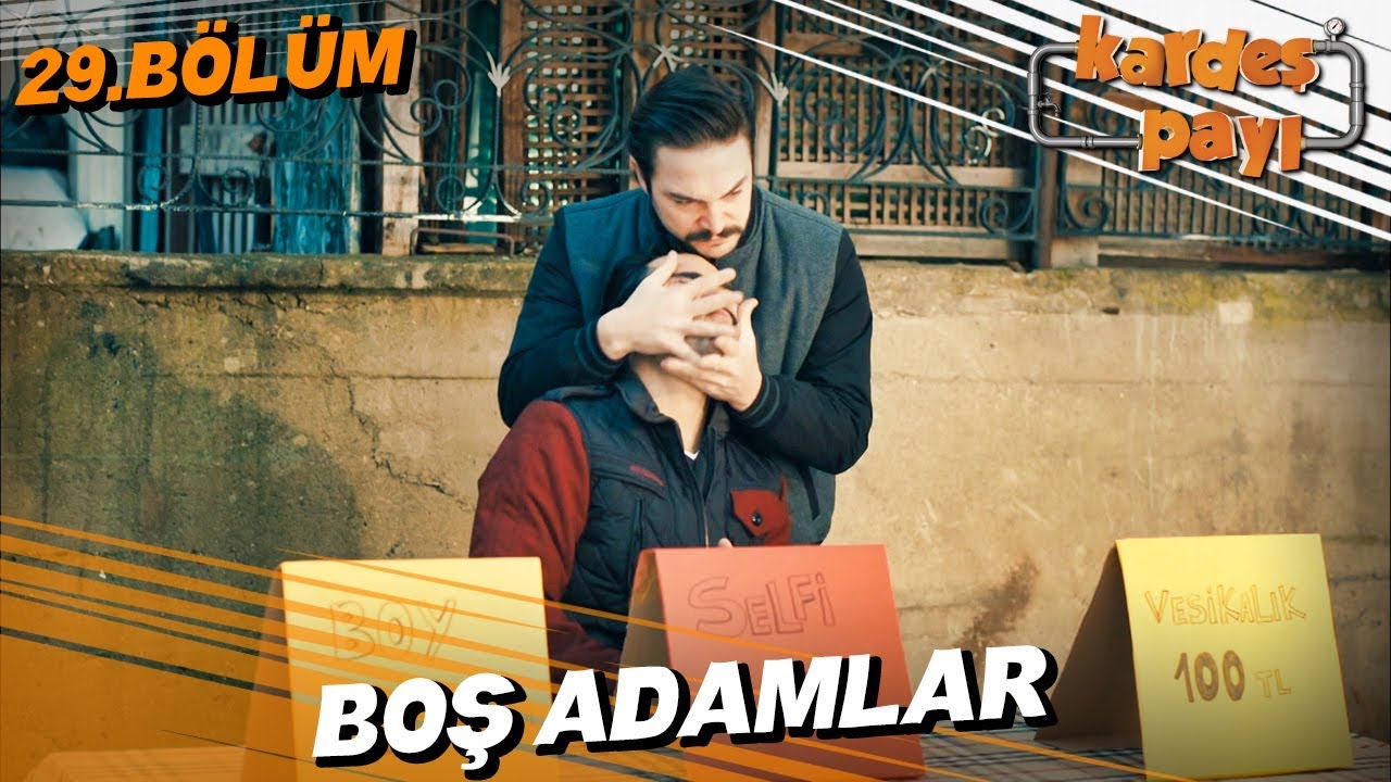 Kardeş Payı 29. B&ouml;l&uuml;m - Ekmek Parası
