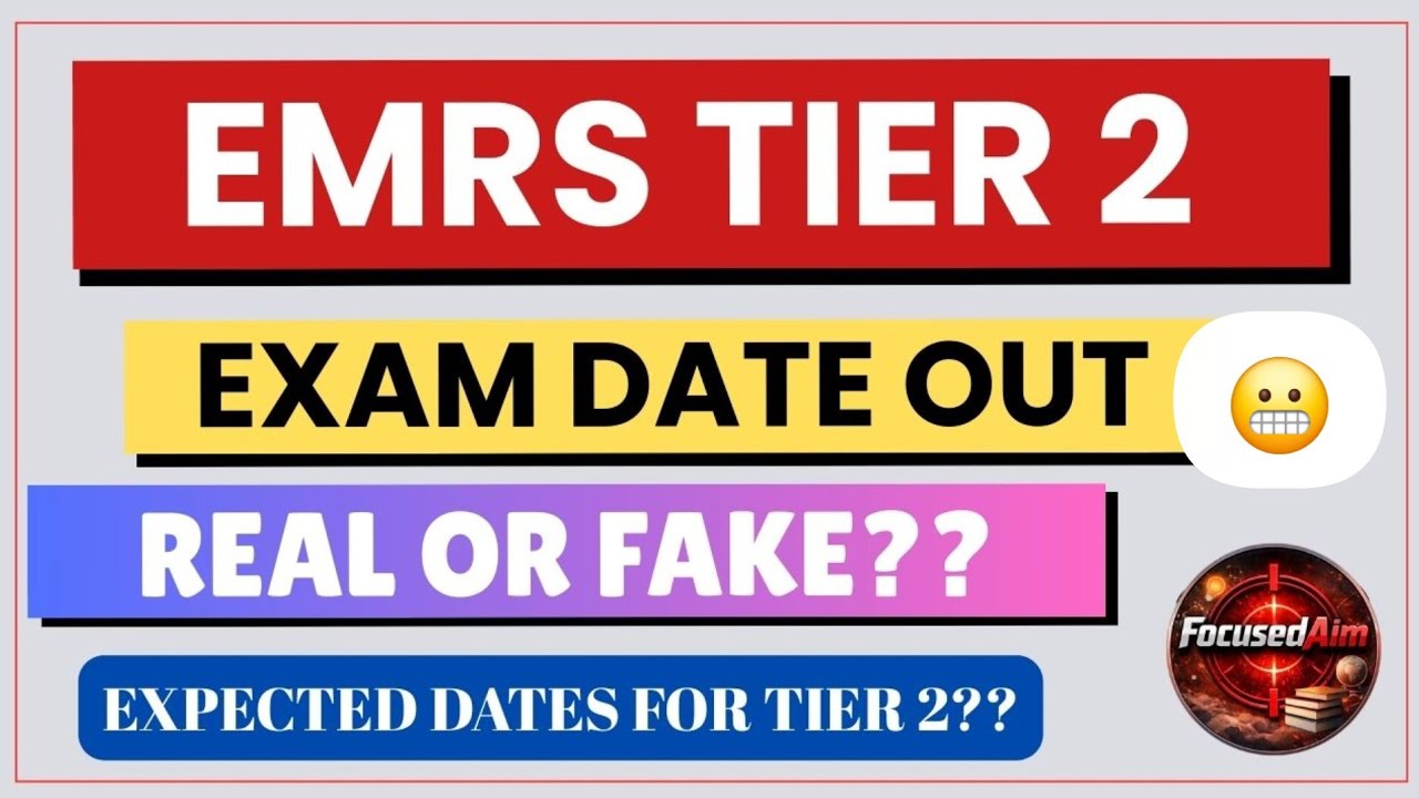 🔉EMRS TIER 2 EXAM DATE NOTICE📝😬|| IS THIS REAL OR FAKE?? EXPECTED DATES FOR TIER 2🤔