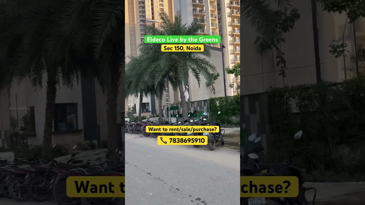 Eldeco Live by the Greens | Sector 150 Noida | Ready to move | Flat for sale and rent in sector 150
