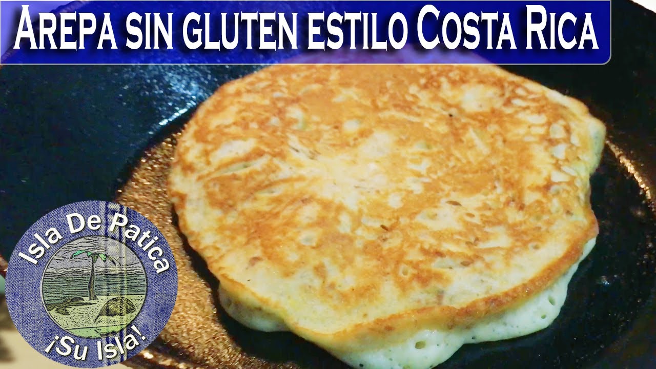 Arepa sin Gluten estilo de Costa Rica | Gluten Free Arepas Costa Rican Style