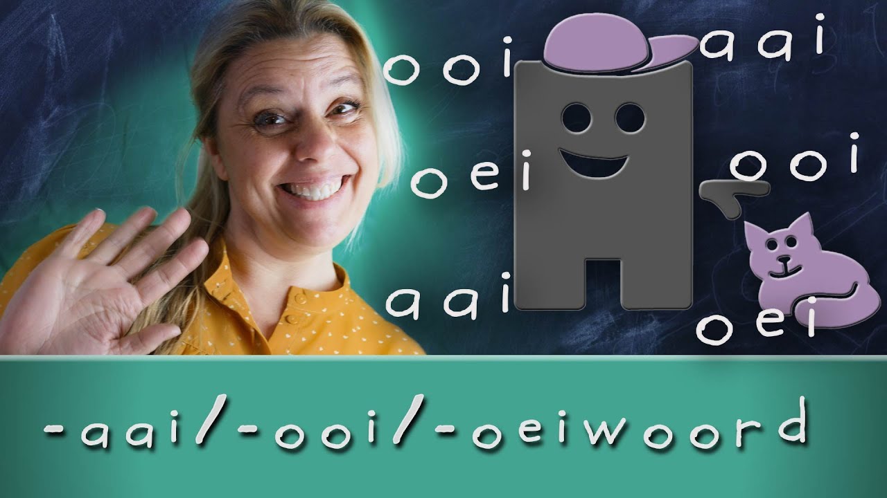 Spelling met juf Martijntje: -aai/ -ooi/ -oeiwoord (Staal: categorie 6)