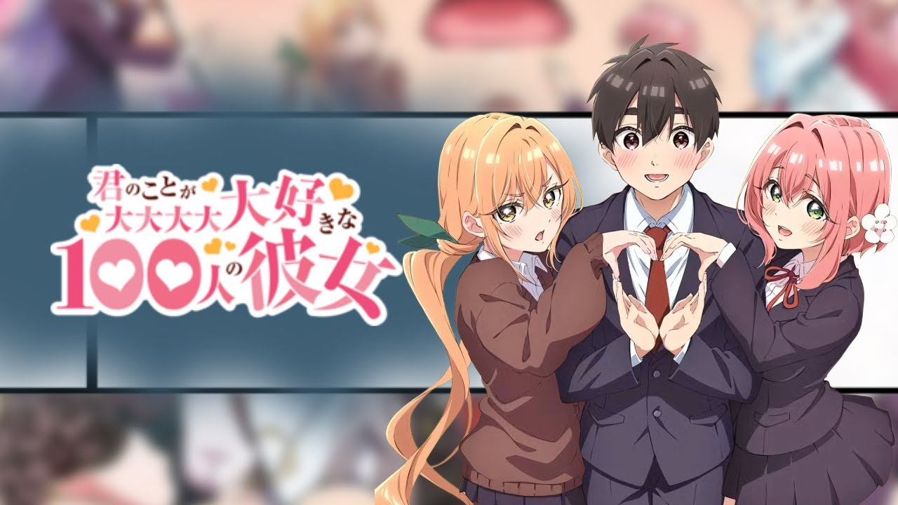 Cet animé de détraqué ( 100 petites amies qui t'aiment a en mourir )