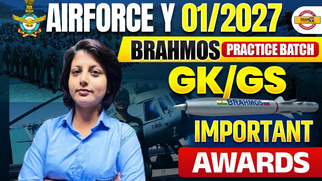 AIRFORCE Y 01/2027 (BRAHMOS BATCH) || GK/GS || IMP AWARDS || BY DIKSHA MAM