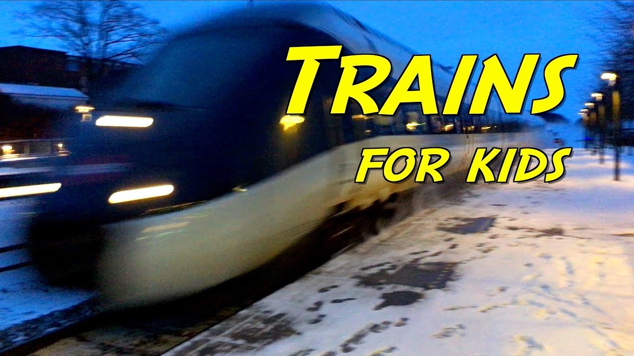 Trains for kids