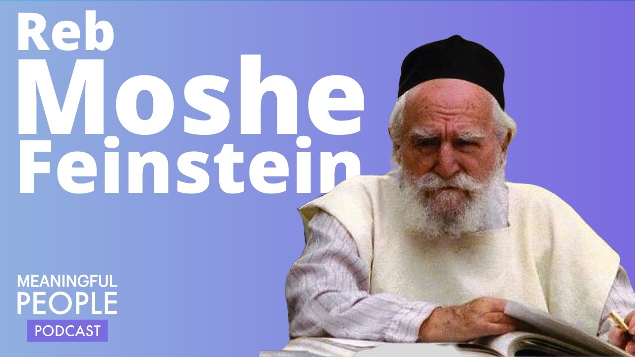 Hidden Stories about Reb Moshe Feinstein ft. R' Ali Stern | Meaningful People #27