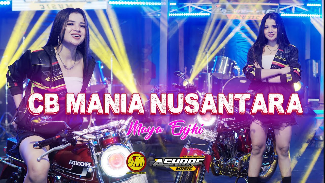 CB MANIA NUSANTARA | MAYA ENJHI | ASHRAF MUSIC [JM Project Official]
