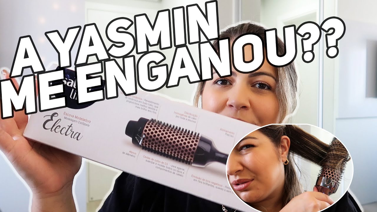 TESTANDO A ESCOVA MODELADORA ELECTRA DA SALON LINE *roubei da Yasmin Castilho*