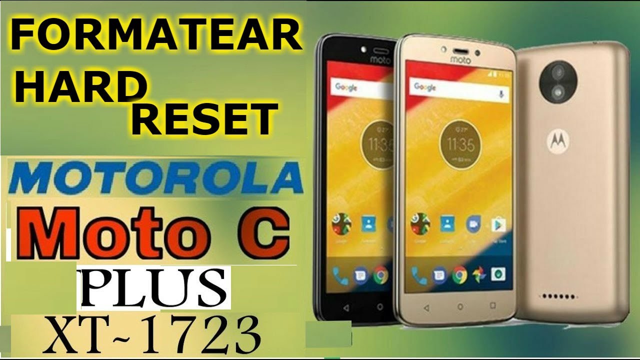 FORMATEAR MOTOROLA  MOTO C / MOTOROLA C PLUS XT-1723 //HARD RESET MOTO C / MOTO C PLUS XT-1723