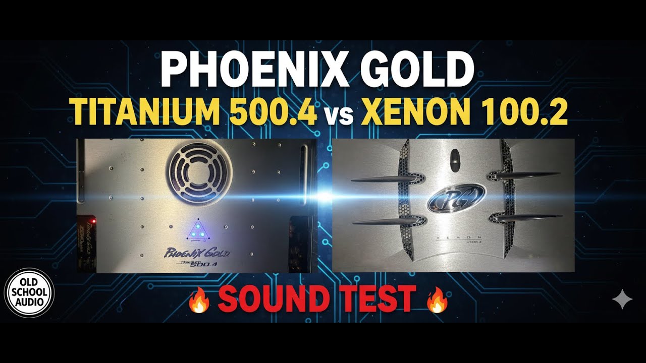 Phoenix Gold Titanium 500.4 vs Xenon 100.2 Sound Test