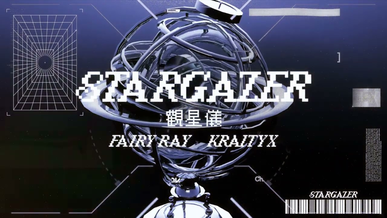 Fairy Ray & Kraityx - 觀星儀 Stargazer (Official Audio Video)