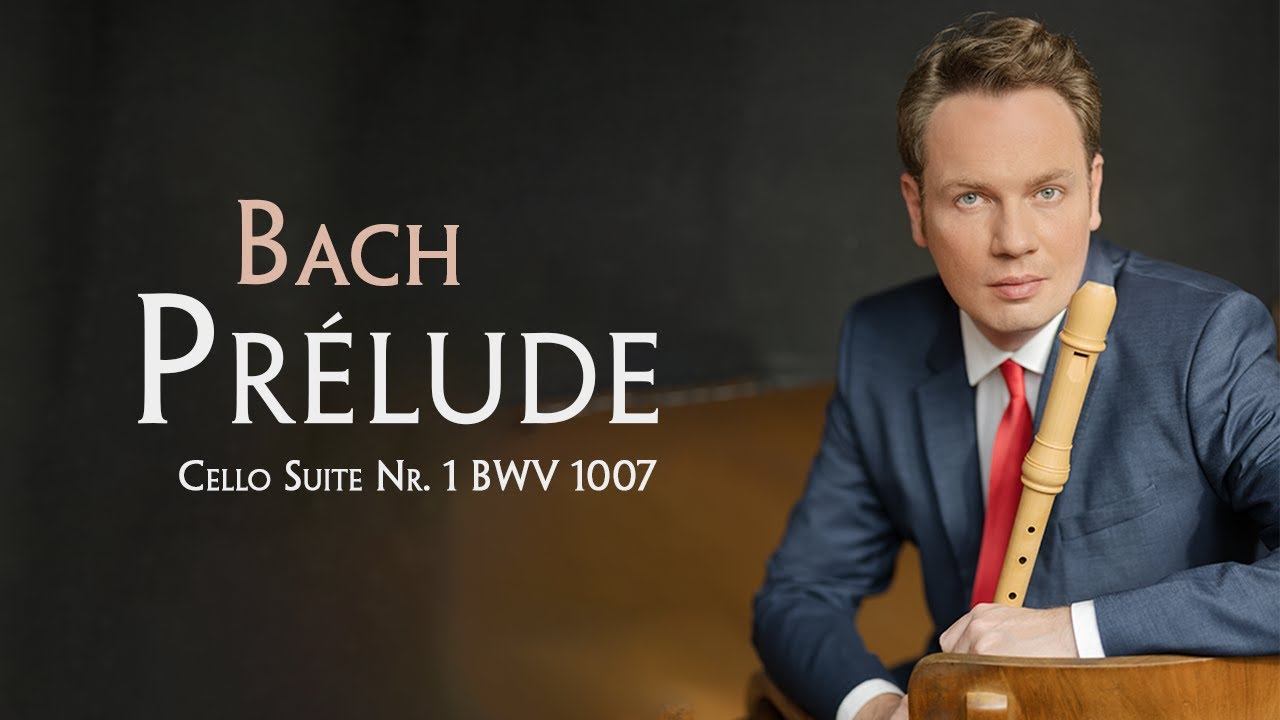 J.S. Bach Prélude Cello Suite Nr. 1 G-Dur BWV 1007 arr. for recorder by Simon Borutzki