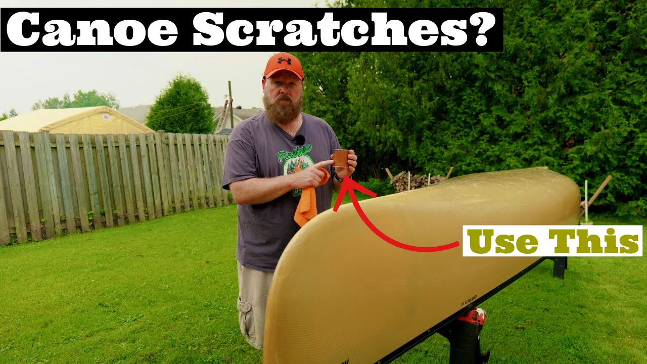 How I Make Scratches Disappear On My Souris River Canoe