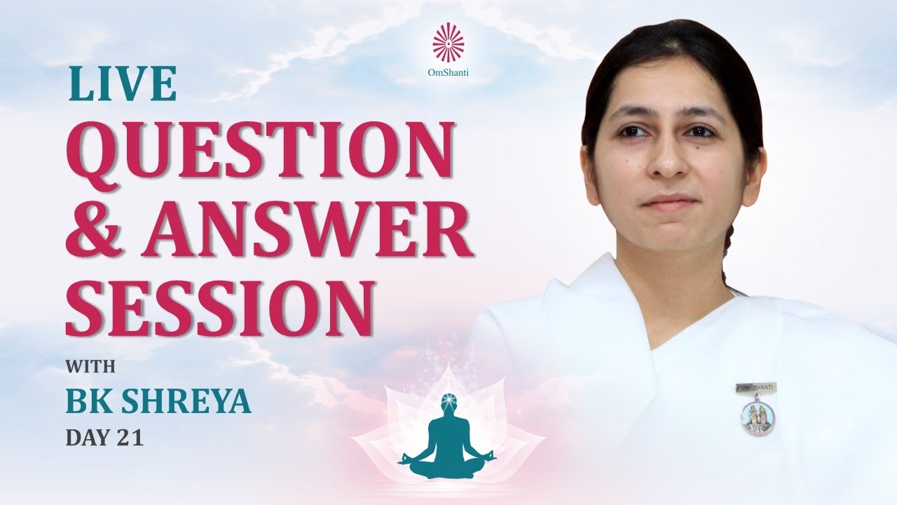 🔴 Question & Answer Session I BK Shreya l प्रश्नोत्तर सत्र