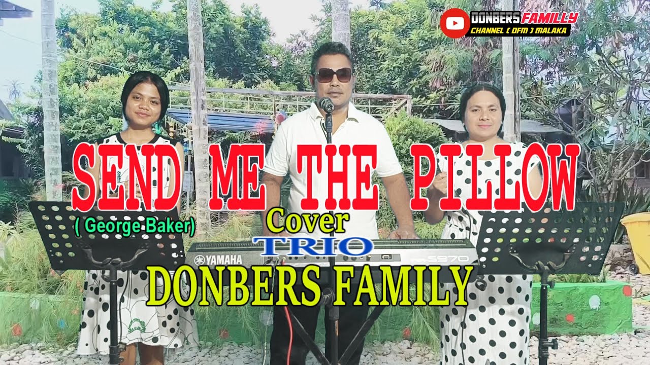 SEND ME THE PILLOW-(George Baker)-Cover-DONBERS FAMILY -(DFC) Malaka-