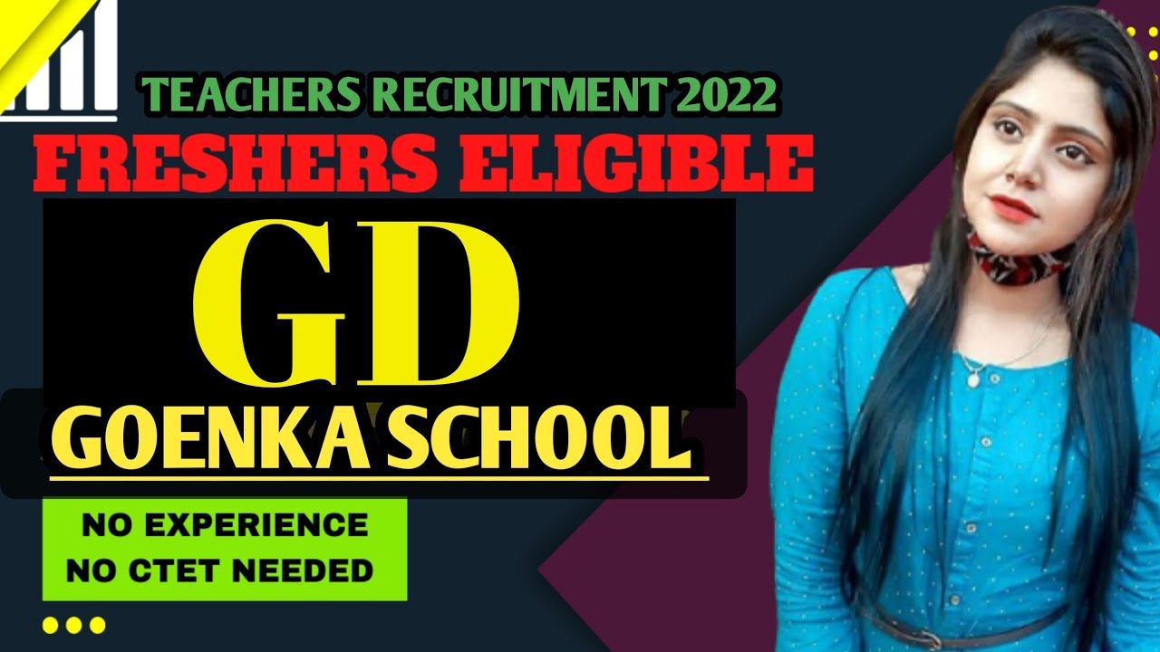 GD GOENKA SCHOOL l freshers eligible l @MCD teachers team